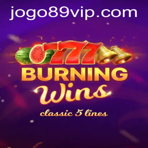 Experience the Thrill of BurningWins with 89vip